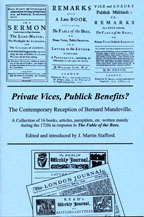 J. Martin Stafford (Ed.): Private Vices, Publick Benefits?